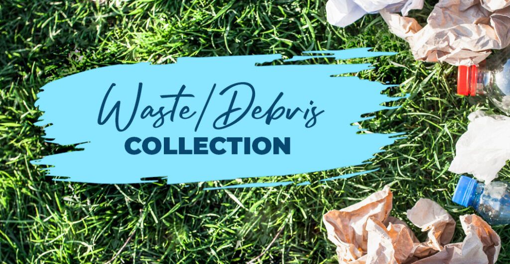 Waste & Debris Collection